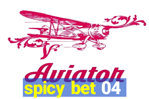 spicy bet 04